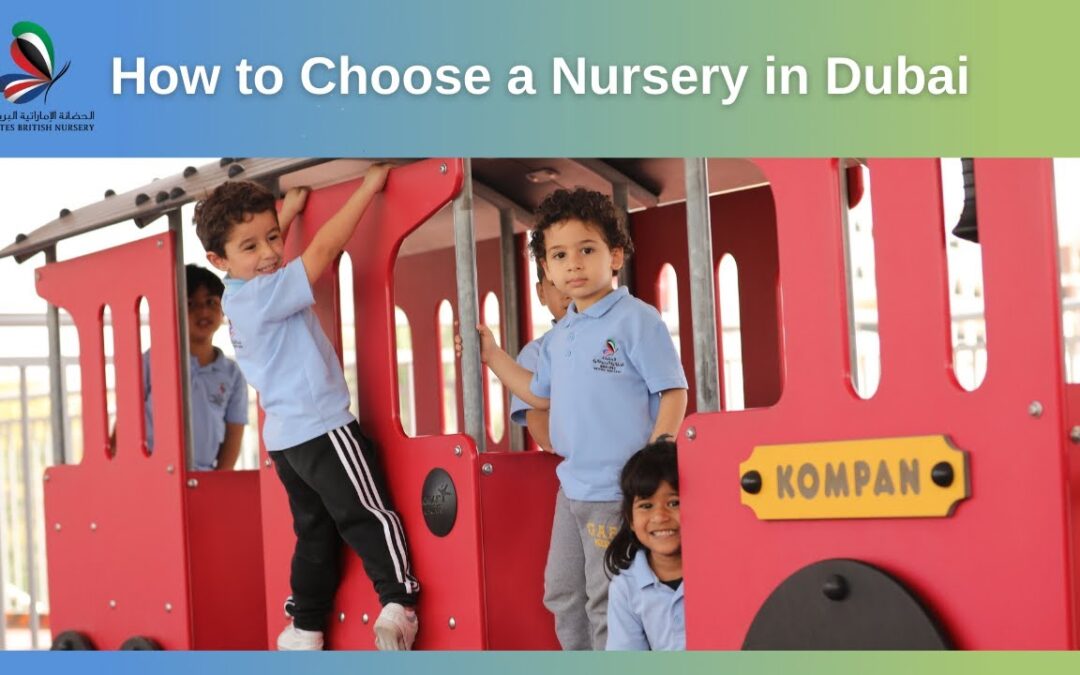 How to Choose a Nursery in Dubai